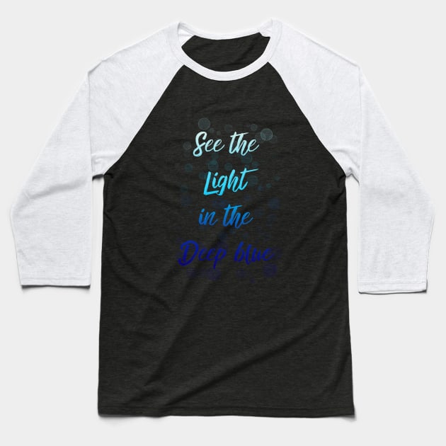 Deep blue water Baseball T-Shirt by serre7@hotmail.fr